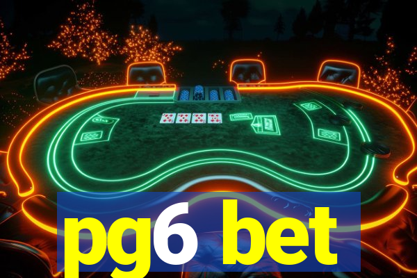 pg6 bet